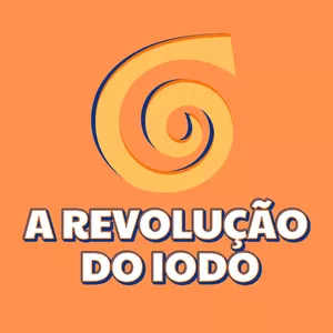 A Revolução do Iodo por Fernanda Geribello Anders