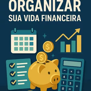 Imagem de capa para o Ebook COMO COMEÇAR A ORGANIZAR SUA VIDA FINANCEIRA