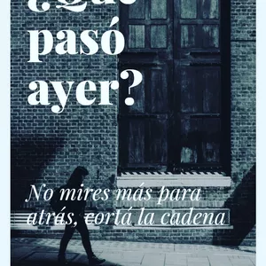 Imagen de portada para Ebook ¿Que pasó ayer?