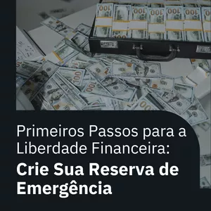Planilha PRIMEIROS PASSOS PARA A LIBERDADE FINANCEIRA