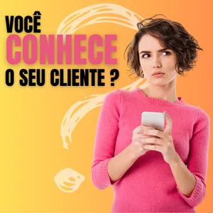 Imagem de capa para o Curso online Você conhece o seu CLIENTE ?
