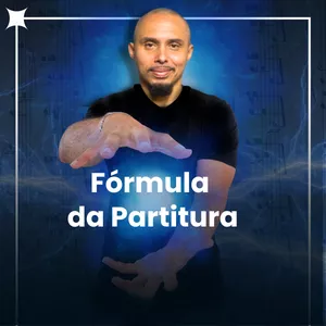 Curso Fórmula da Partitura - Todos os cursos - Do zero à fluência total nas partituras - vitalício