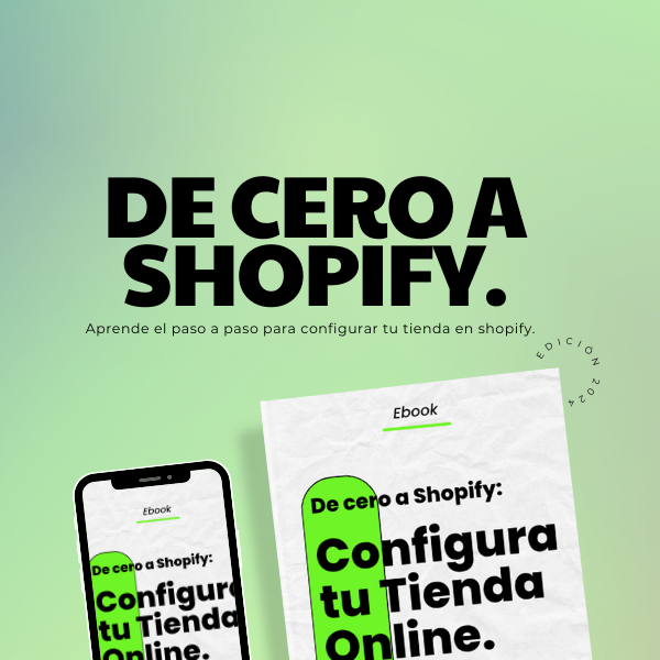 <p>DE CERO A SHOPIFY: CONFIGURA TU TIENDA ONLINE</p>