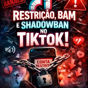 Imagem de capa para o Ebook Restrição, Ban e Shadowban no TIK TOK