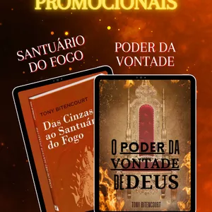 Imagem de capa para o Ebook COMBO PROMOCIONAL - Das Cinzas ao Santuário de Fogo + O Poder da Vontade de Deus