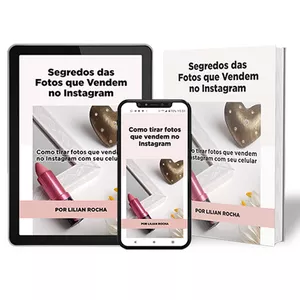 Segredos das Fotos que Vendem no Instagram por Lilian Rocha