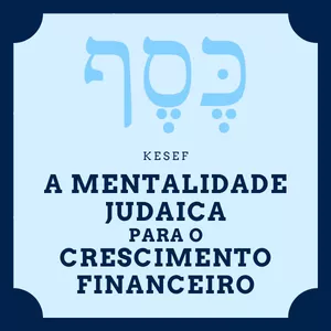 Imagem de capa para o Curso online Kesef: A mentalidade judaica para o crescimento financeiro