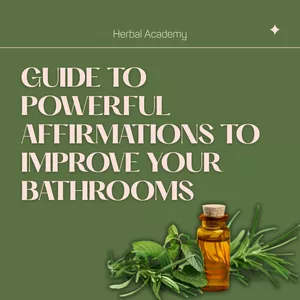 Cover image for Ebook Guide to Powerful Affirmations to Enhance Your Herbal Baths