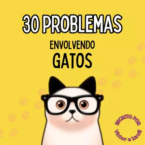 Imagem de capa para o Ebook 30 problemas matemáticos envolvendo gatos