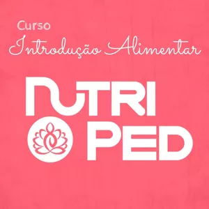 Imagem de capa para o Curso online Curso de Introdução Alimentar: para crianças de 6 meses a 1 ano.