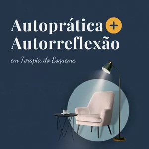 Imagem de capa para o Curso online PROGRAMA DE AUTOPRÁTICA E AUTORREFLEXÃO EM TERAPIA DO ESQUEMA