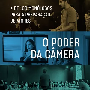 Imagem de capa para o Ebook Monólogos - O Poder da Câmera