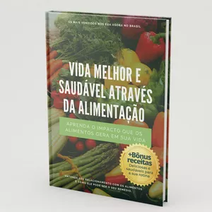 Imagem de capa para o Ebook Vida melhor e saudável através da alimentação 