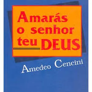 Imagem de capa para o Ebook Amarás o Senhor teu Deus - Amedeo Cencini