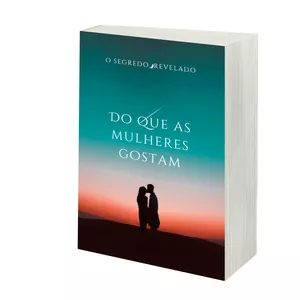 Imagem de capa para o Ebook Do que as mulheres gostam 