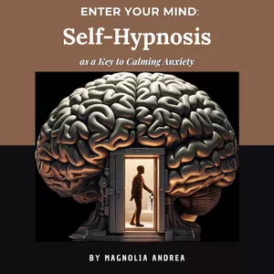 Cover image for Online course Enter Your Mind: Self-Hypnosis as a Key to Calming Anxiety