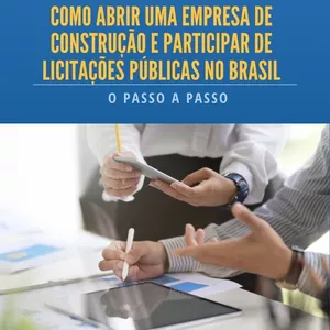 Imagem de capa para o Ebook GUIA COMPLETO PARA ENGENHEIROS: COMO ABRIR UMA EMPRESA DE CONSTRUÇÃO E PARTICIPAR DE LICITAÇÕES PÚBLICAS NO BRASIL