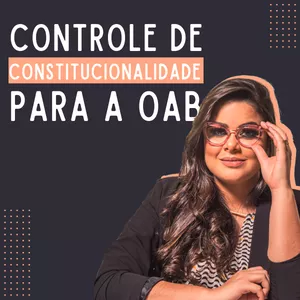 Imagem de capa para o Curso online Curso de Controle de Constitucionalidade para OAB
