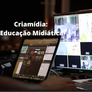 Imagem de capa para o Curso online Criamídia: educação midiática