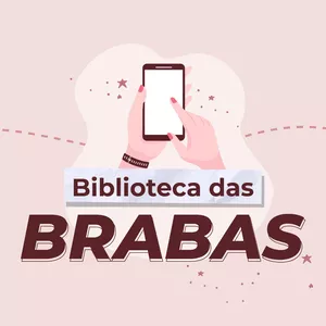 Imagem de capa para o Curso online Biblioteca das brabas 
