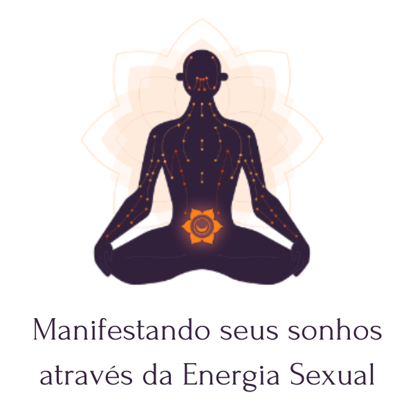As Dúvidas Mais Recorrentes Sobre o Curso "Manifestando seus Sonhos Através da Energia Sexual - EVL" Curso diário - DIcas