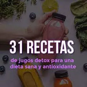Imagen de portada para Ebook DETOX - 31 RECETAS DE JUGOS PARA UNA DIETA SANA Y ANTIOXIDANTE
