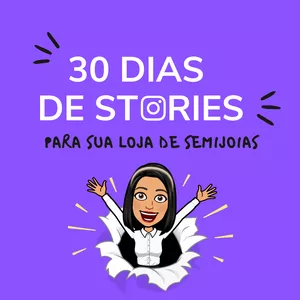 Imagem de capa para o Ebook E-book - 30 Dias de Stories para Sua Loja de Semijoias 