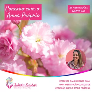 Imagem de capa para o Ebook Ciclo de Meditação: Conexão com o Amor Próprio