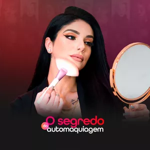 Curso O SEGREDO DA AUTOMAQUIAGEM