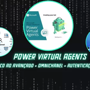 Imagem de capa para o Curso online Power Virtual Agents - Do básico ao avançado + Omnichannel (Lançamento em 22/04/2024)