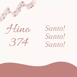 Imagem de capa para o Ebook Hino 374 CCB - Santo! Santo! Santo!