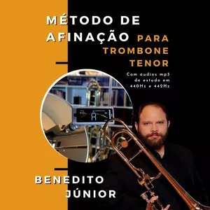 Imagem de capa para o Curso online E-BOOK MÉTODO DE AFINAÇÃO TROMBONE TENOR COM ÁUDIO
