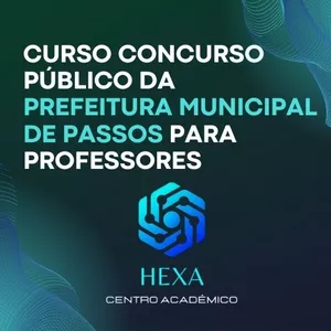 Curso CURSO DO CONCURSO PÚBLICO PREFEITURA MUNICIPAL DE PASSOS PARA PROFESSORES