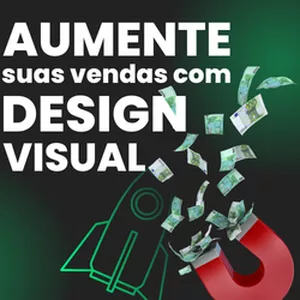 Imagem de AUMENTE SUAS VENDAS COM DESIGN VISUAL criado por Curi Empreendimentos na hotmart