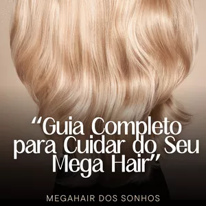 Imagem de capa para o Ebook Guia Completo para Cuidar do Seu Mega Hair