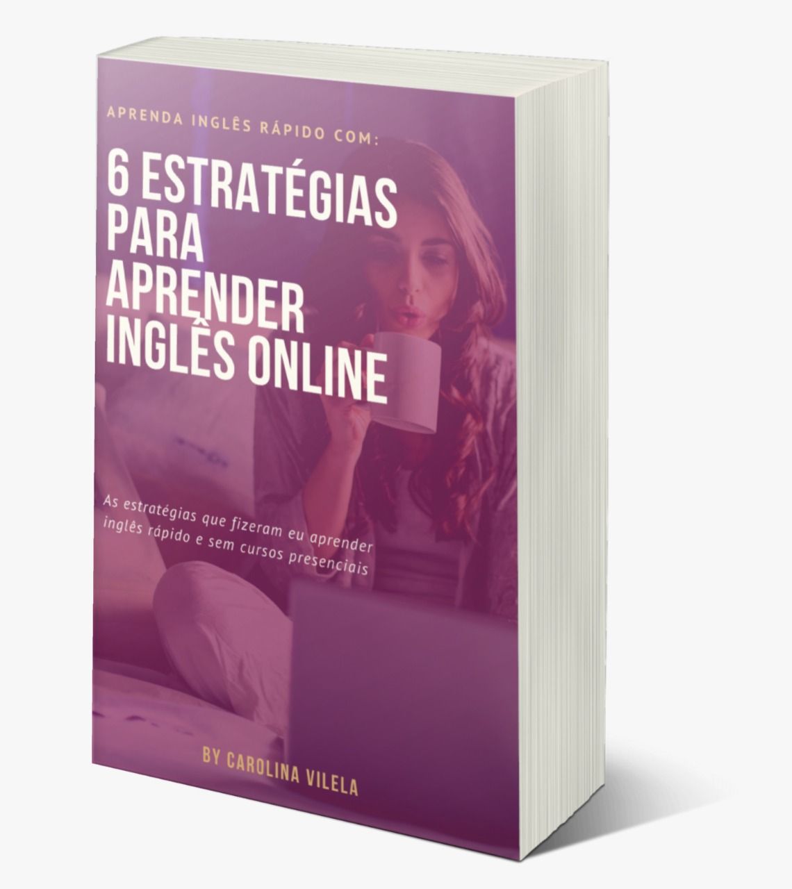 ESTRATÉGIAS PARA APRENDER INGLÊS EM CASA MAIS RÁPIDO