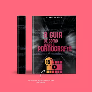 Imagem de capa para o Ebook O Guia de Como Vencer a Pornografia