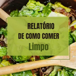 Imagem de capa para o Ebook Relatório de comer limpo