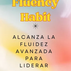 Imagen de portada para Ebook Curso Llega a la Fluidez Avanzada de forma Natural (sin más Gramática y Vocabulario)