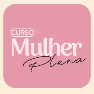 Imagem de capa para o Curso online Curso Mulher Plena - www.umamulherconfiante.com.br