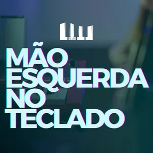 Imagem de capa para o Curso online Técnica Mão Esquerda no Teclado Musical