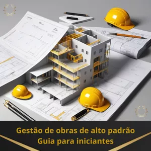 Imagem do curso Gestão de Obras de Alto Padrão: Domine as Habilidades Essenciais