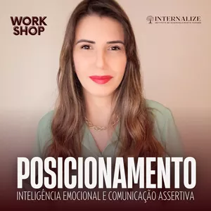 Curso Curso de Posicionamento, Comunicação Assertiva e Inteligência Emocional para Destacar-se