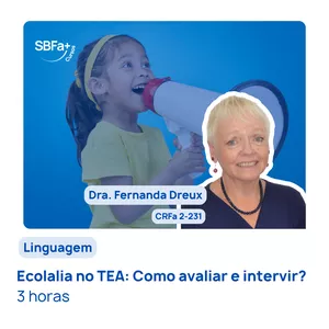 Imagem de capa para o Curso online Ecolalia no TEA: Como avaliar e intervir?