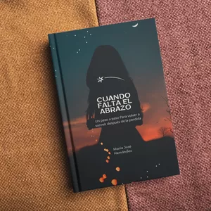 Imagen de portada para Ebook Cuando Falta el Abrazo: Un paso a paso para volver a sonreír después de la perdida