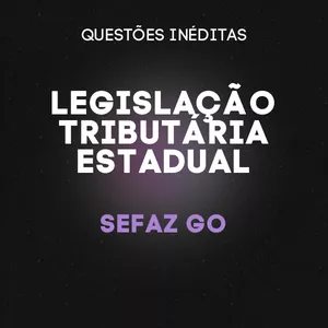 Imagem de capa para o Curso online Legislação Tributária Estadual - SEFAZ GO