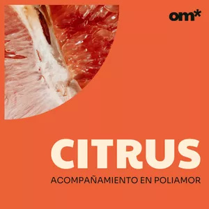 Imagen de portada para Curso online POLIAMOR EN EVOLUCIÓN - PROGRAMA CITRUS