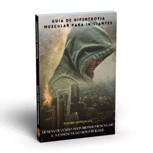 Imagem de capa para o Ebook Guia Auto-Biografico de Hipertrofia Muscular para Iniciantes