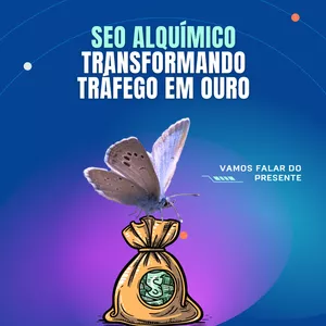Imagem de capa para o Ebook SEO Alquímico - Transformando Tráfego em Ouro