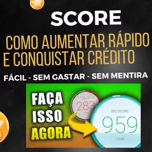 Imagem de capa para o Ebook SCORE Como aumentar rápido e conquistar crédito